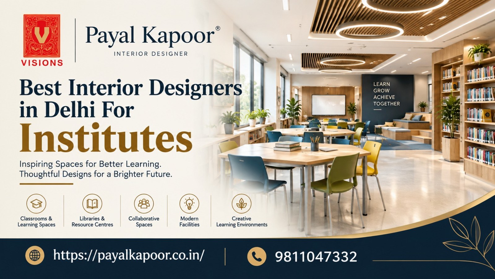Best Interior Designers in Delhi for Institutes – modern educational interior design with classrooms, libraries, collaborative learning spaces, and contemporary facilities by Payal Kapoor.