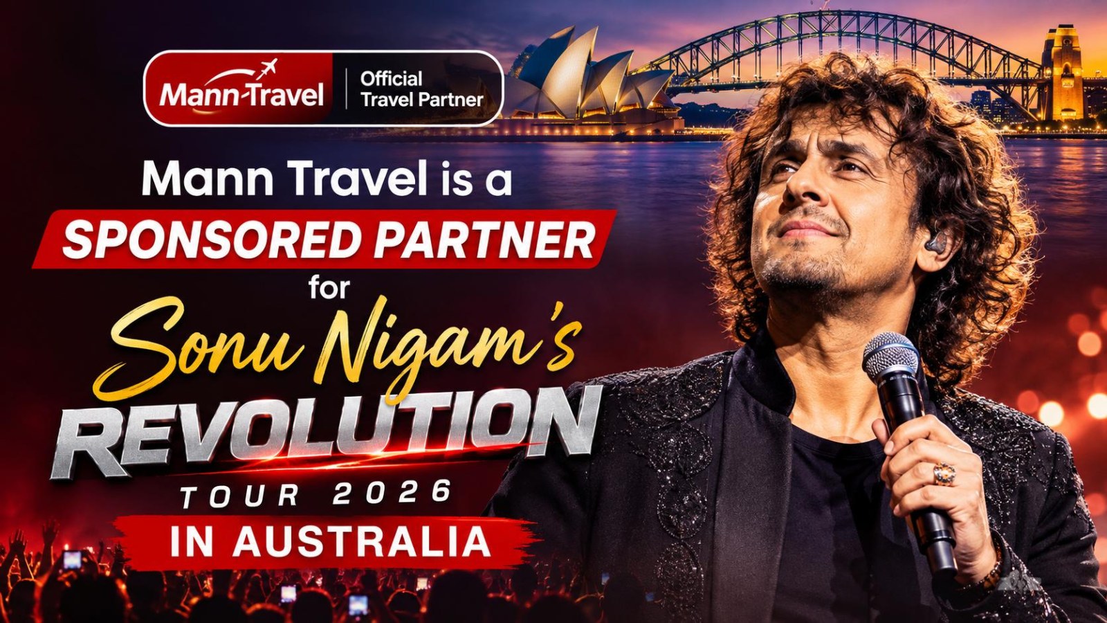Mann Travel is a Sponsored Partner for Sonu Nigam’s Revolution Tour 2026 in Australia