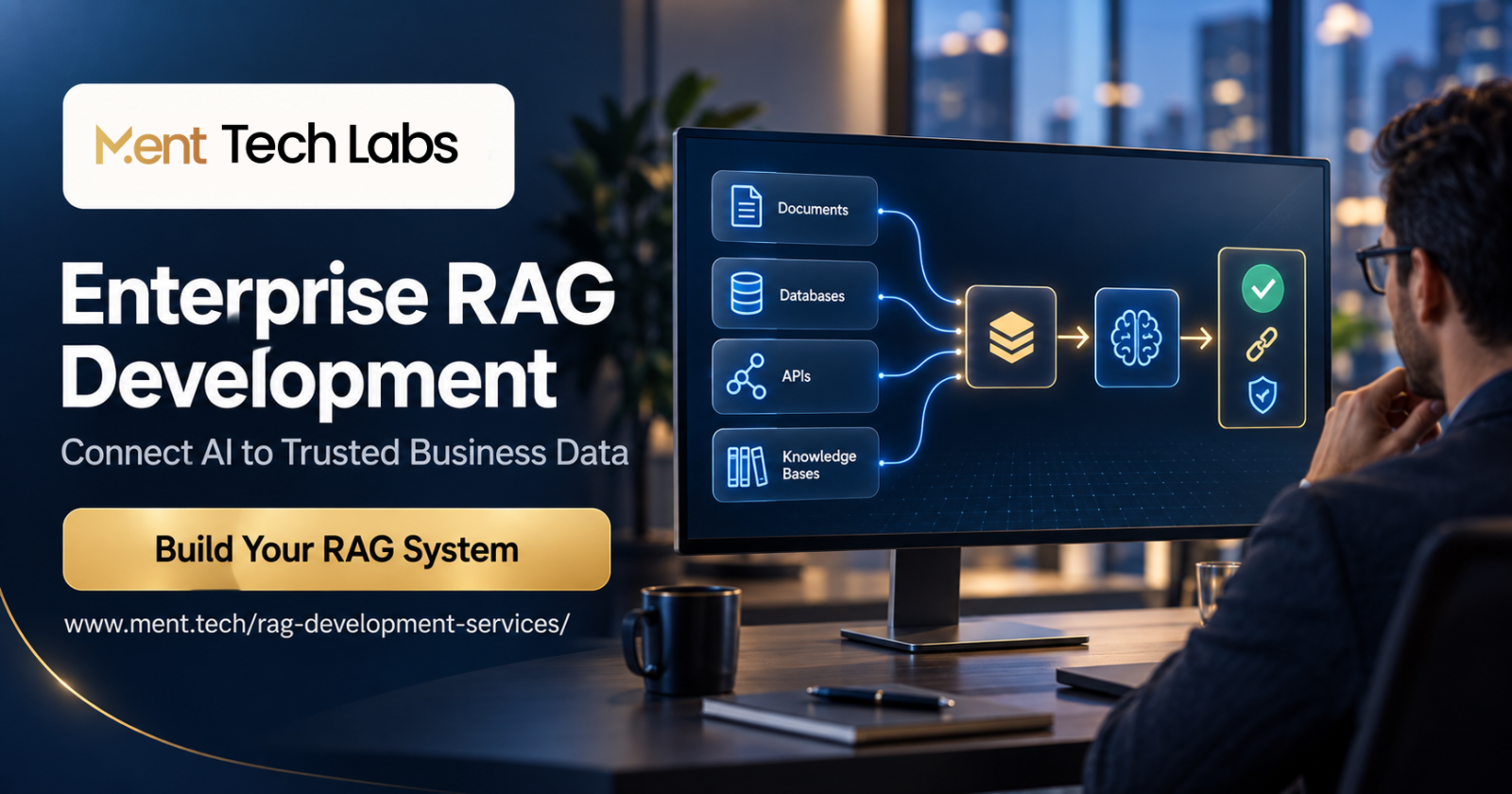 Ment Tech Labs RAG development system connecting enterprise documents, databases, APIs and knowledge bases to grounded AI responses.