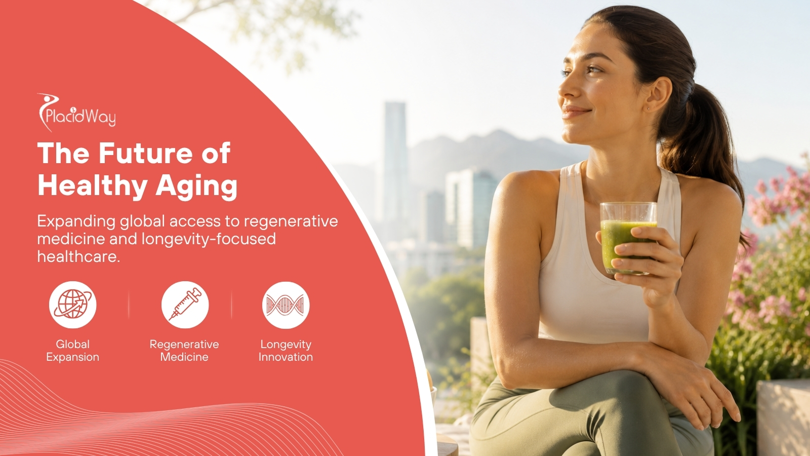 PlacidWay Longevity and Regenerative Medicine Network